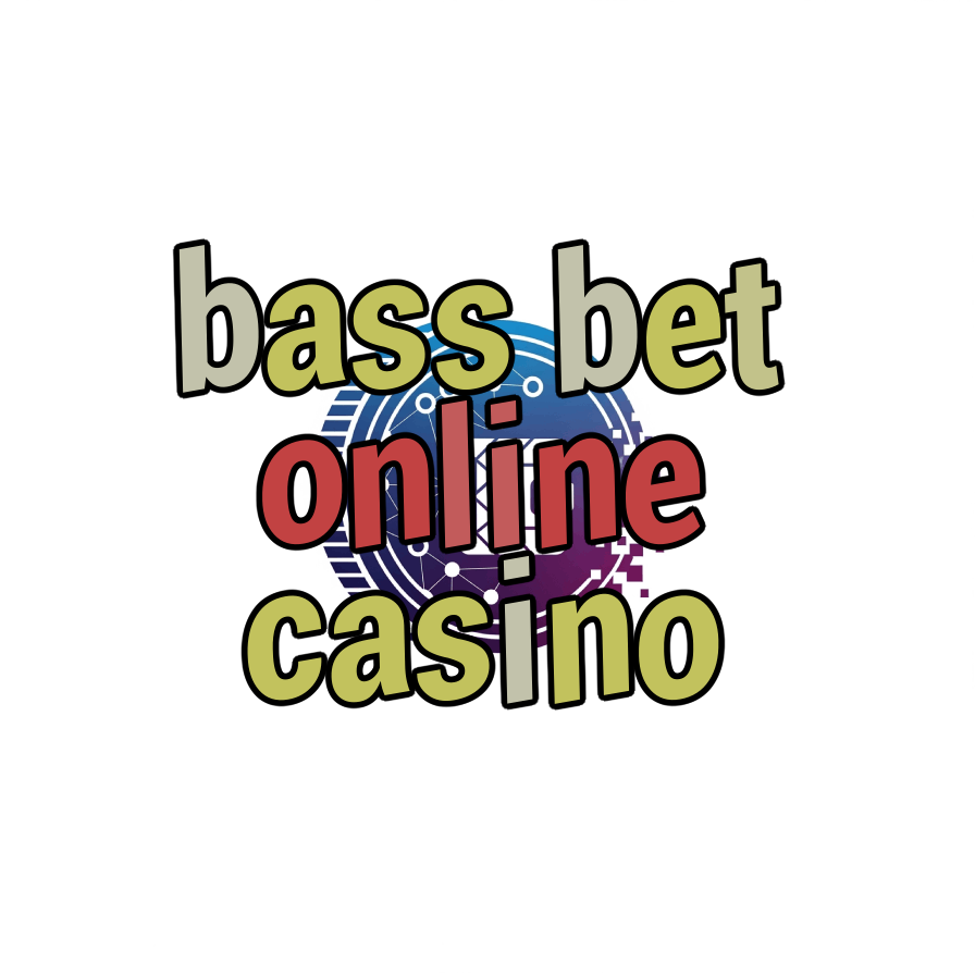 bass bet online casino